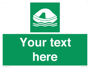 Custom sign safe condition Liferaft